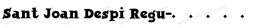 Sant Joan Despi Regu字体转换